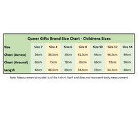 Queer Gifts T-Shirts - Childrens Size Chart